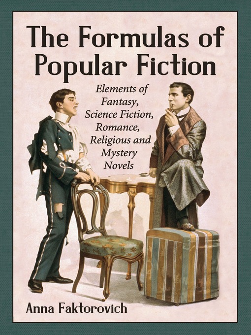 Title details for The Formulas of Popular Fiction by Anna Faktorovich - Available